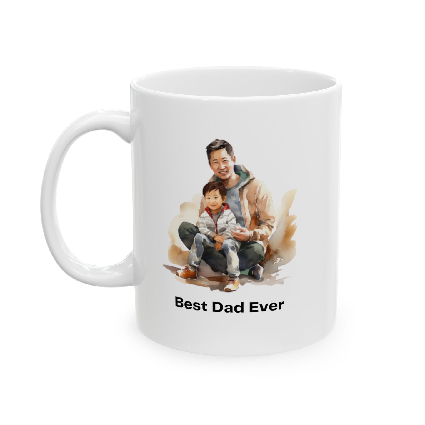 Best Dad Ever, Father's Day Ceramic Mug, (11oz, 15oz)