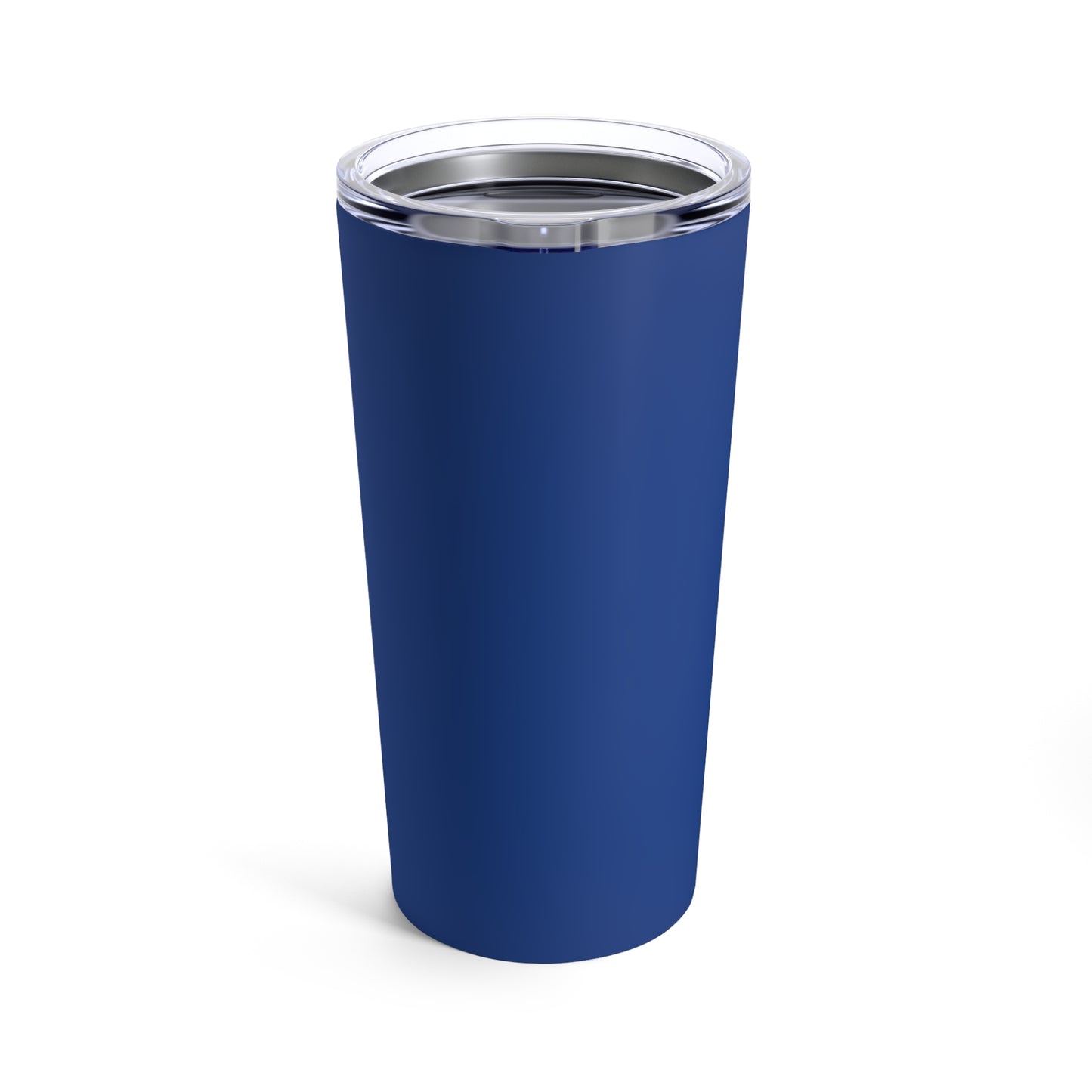 Humorous Quote Blue Tumbler 20oz