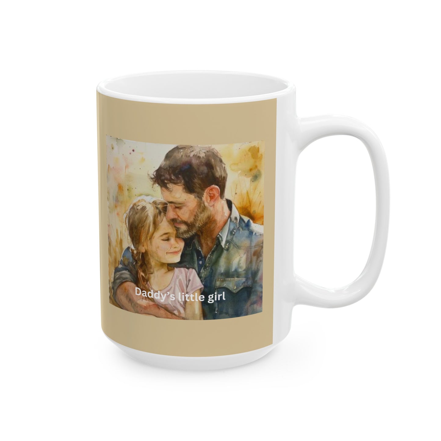 Daddy's Little Girl, Father's Day Ceramic Mug, (11oz, 15oz)