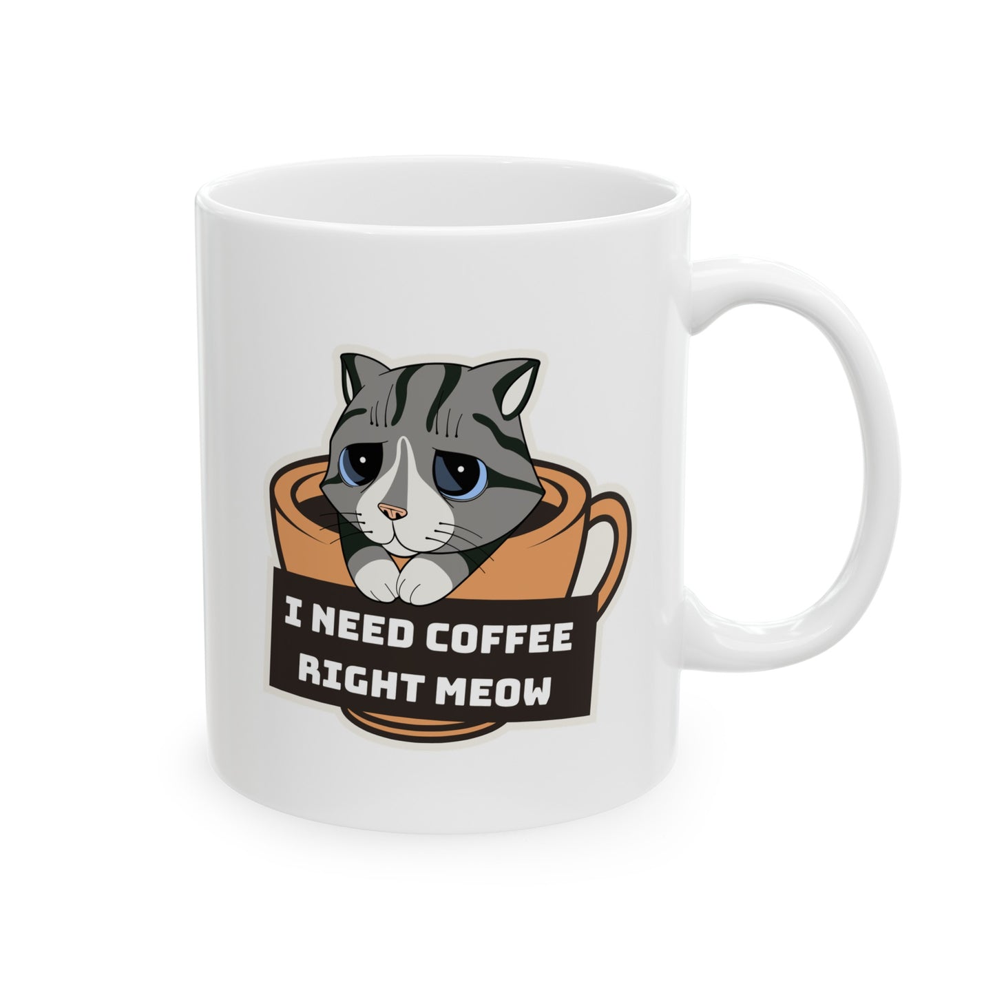 Humorous Cat Ceramic Mug, (11oz, 15oz)