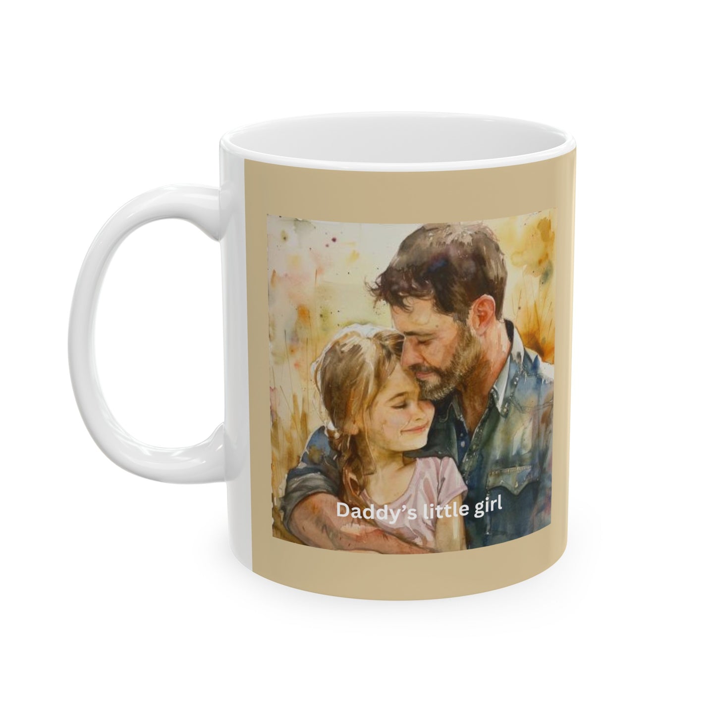 Daddy's Little Girl, Father's Day Ceramic Mug, (11oz, 15oz)